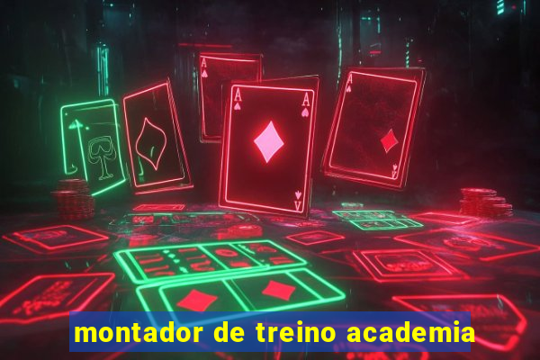 montador de treino academia